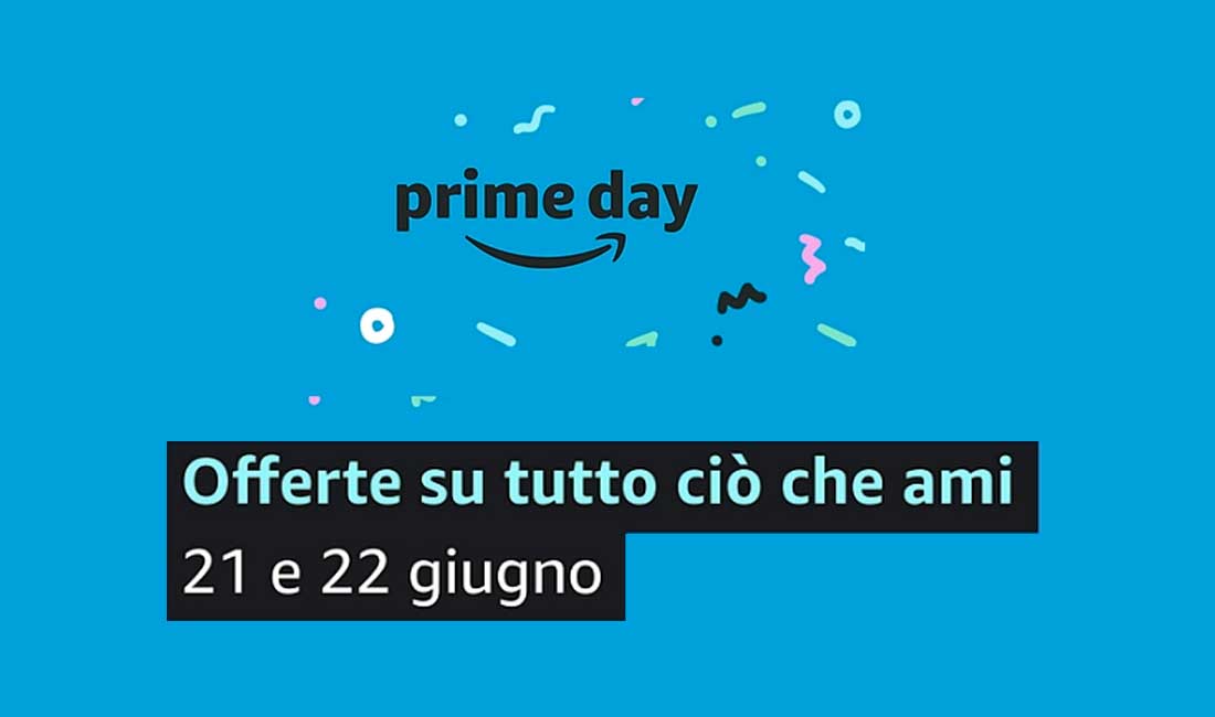 Il 21 e 22 Giugno 2021 sarà Prime Day Amazon | GiovaTech